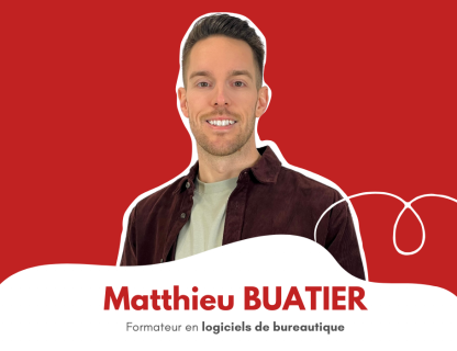 Matthieu BUATIER : formateur en logiciels de bureautique